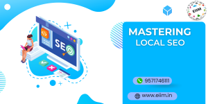 Mastering Local SEO